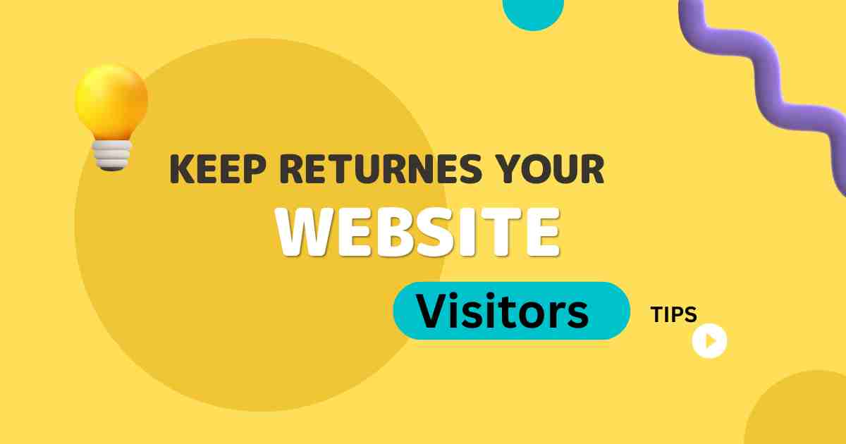 How to keep visitors longer on your website