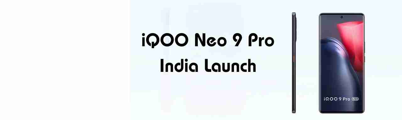 Iqoo neo 9 pro india launch speed demon arrives
