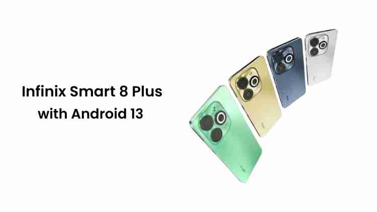 Infinix smart 8 plus lands with massive battery, android 13 go