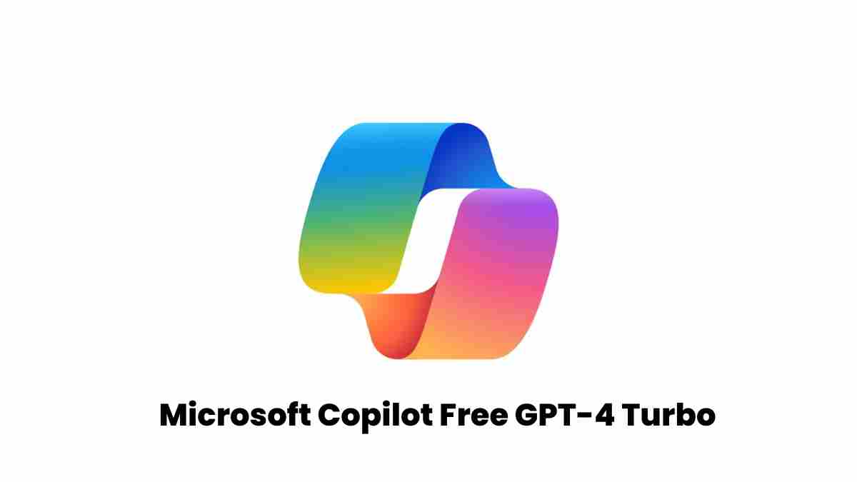Microsoft copilot free gpt 4 turbo