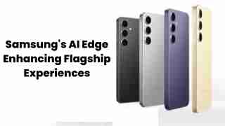 Samsung’s ai edge: enhancing flagship experiences