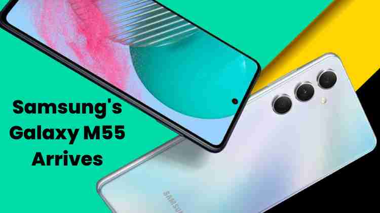 Samsung’s galaxy m55: mid-range powerhouse arrives