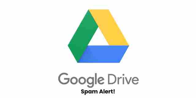 Google drive spam alert! How to stay safe (easy tips)