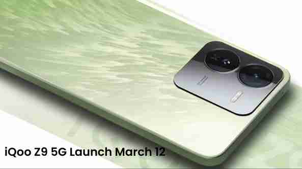 Iqoo z9 5g: budget-friendly power with march 12 launch