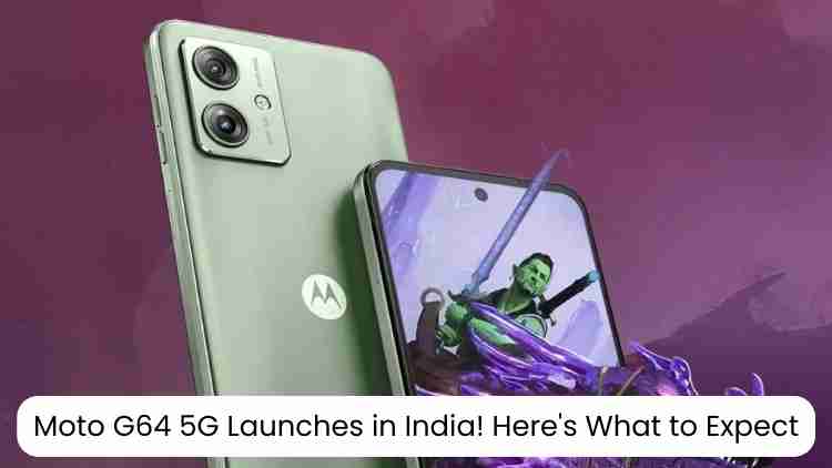 Moto g64 5g launches in india! Here’s what to expect