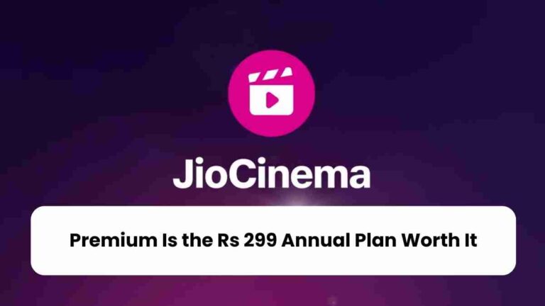 Jiocinema premium: is the rs 299 annual plan worth it?