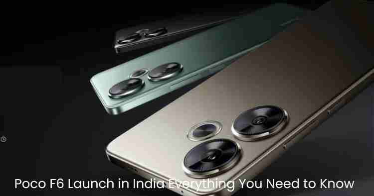 Poco f6 launch in india: everything you need to know