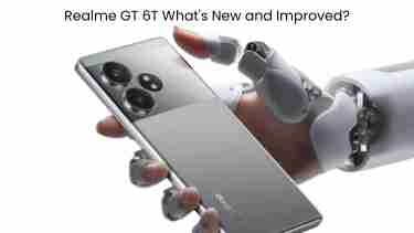 Realme gt 6t vs gt 5: what’s new and improved?