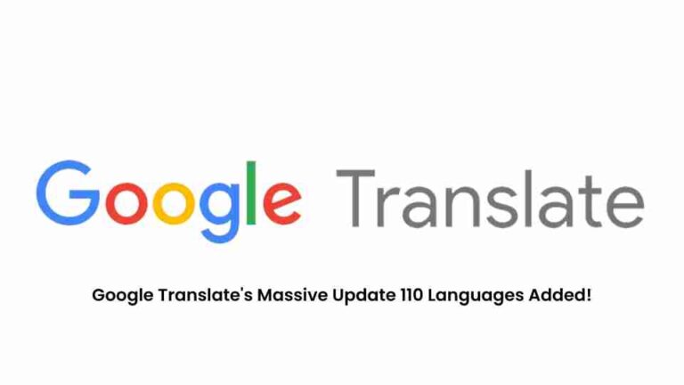 Google translate’s massive update: 110 languages added!