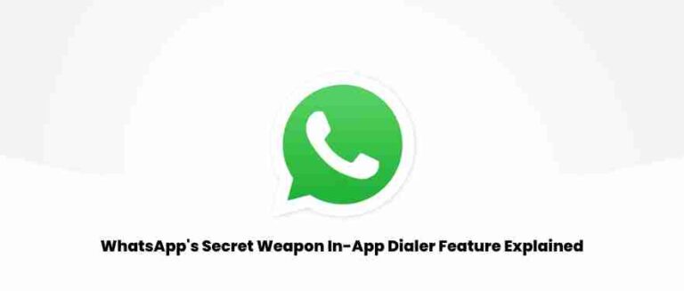 Whatsapp’s secret weapon: in-app dialer feature explained