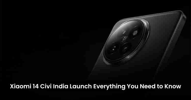 Xiaomi 14 civi india launch: everything you need to know