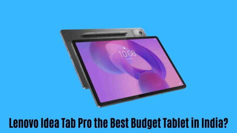 Lenovo idea tab pro the best budget tablet in india?
