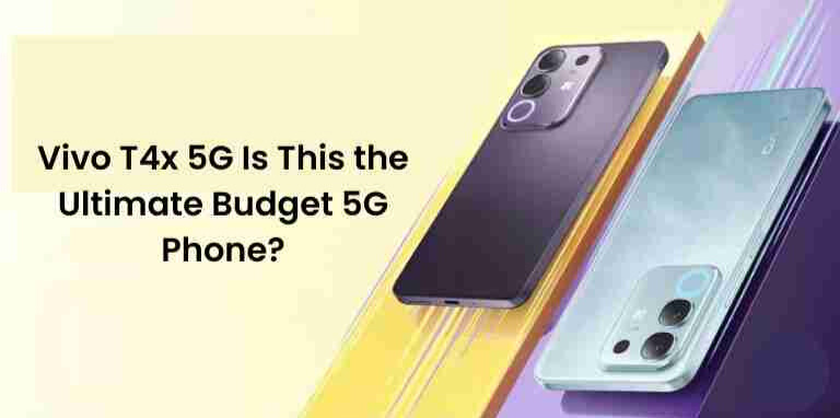 Vivo t4x 5g: is this the ultimate budget 5g phone?