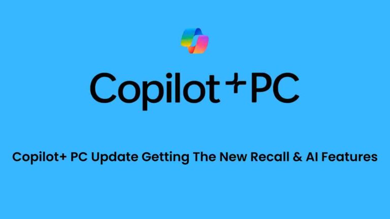 Copilot+ pc update: getting the new recall & ai features