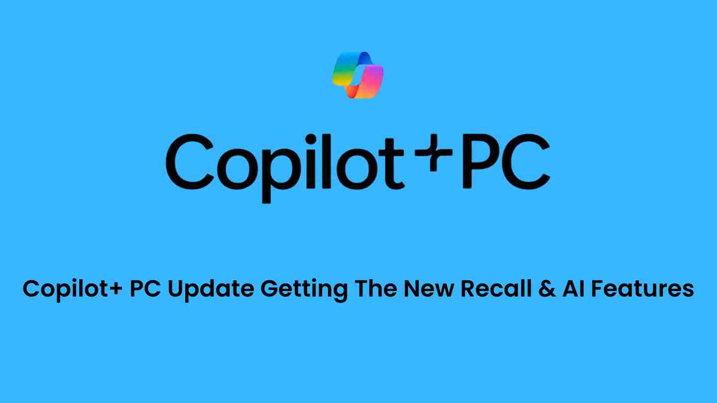 Copilot pc update getting the new recall ai features