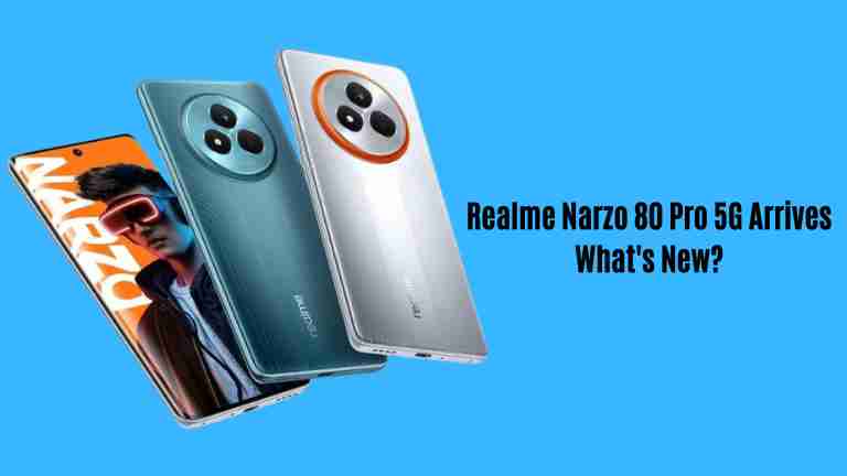 Realme narzo 80 pro 5g arrives: what’s new?