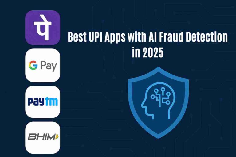 Best upi apps with ai fraud detection in 2025