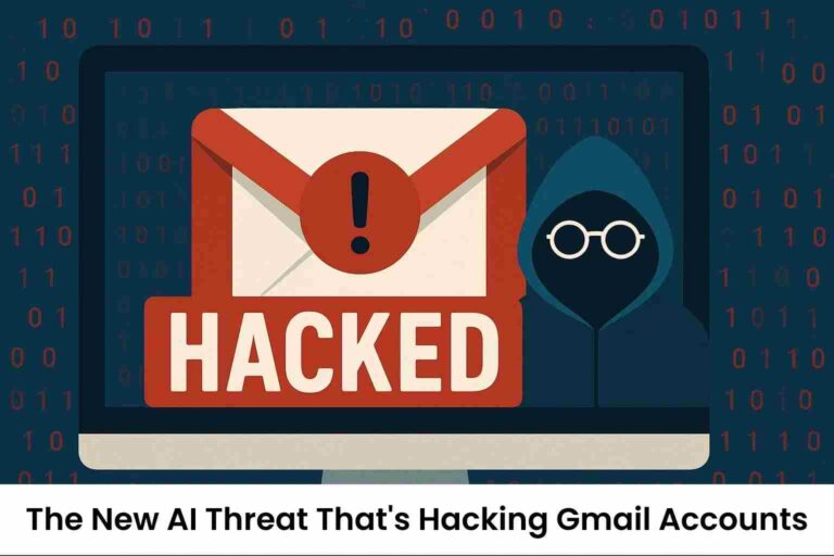The new ai threat that’s hacking gmail accounts