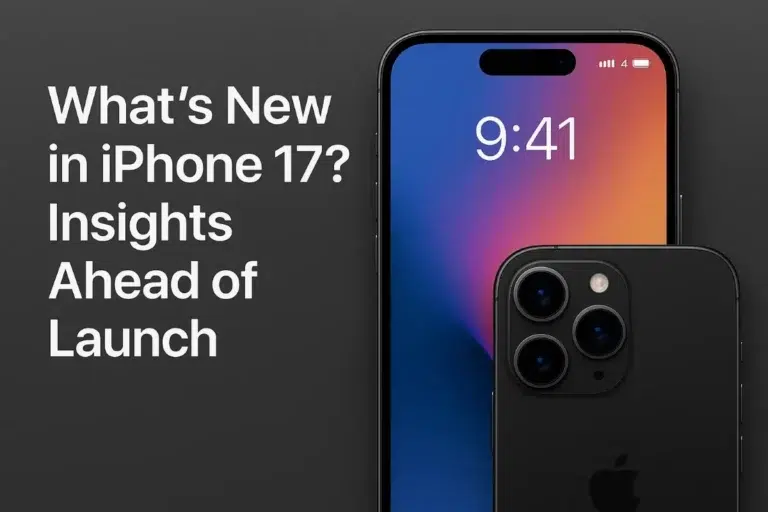 What’s new in iphone 17? Insights ahead of launch