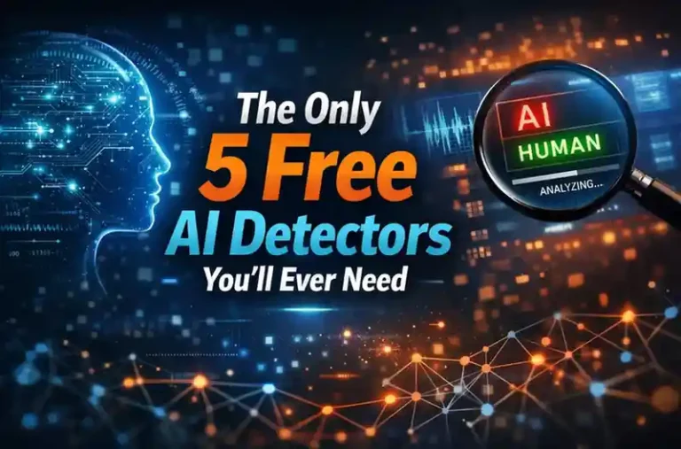 The only 5 free ai detectors you’ll ever need
