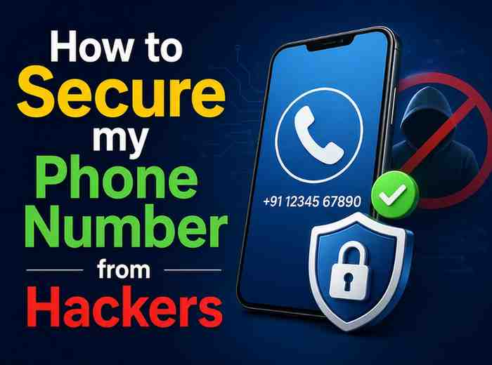 How to secure my phone number from hackers