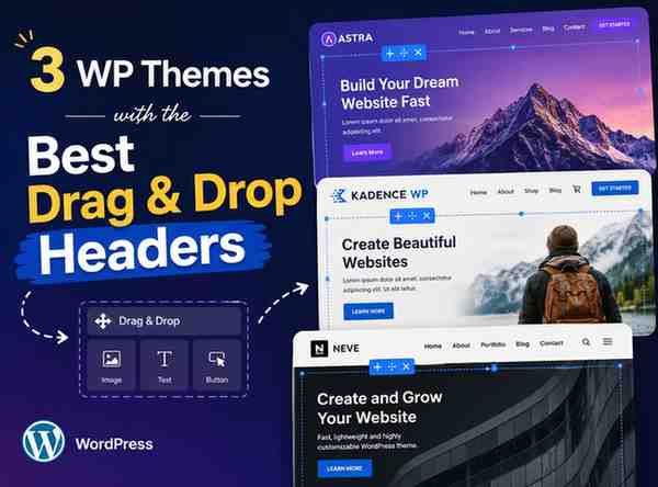 3 wp themes with the best drag & drop headers